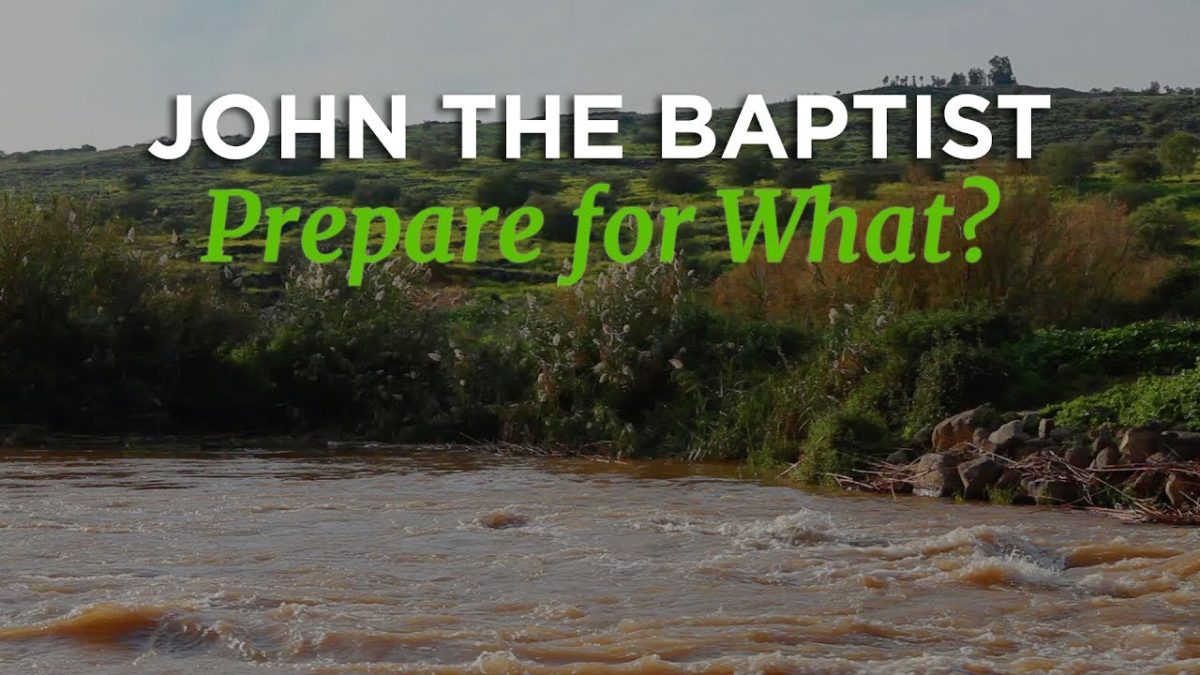 John the Baptist: Prepare for What? – Time of Grace