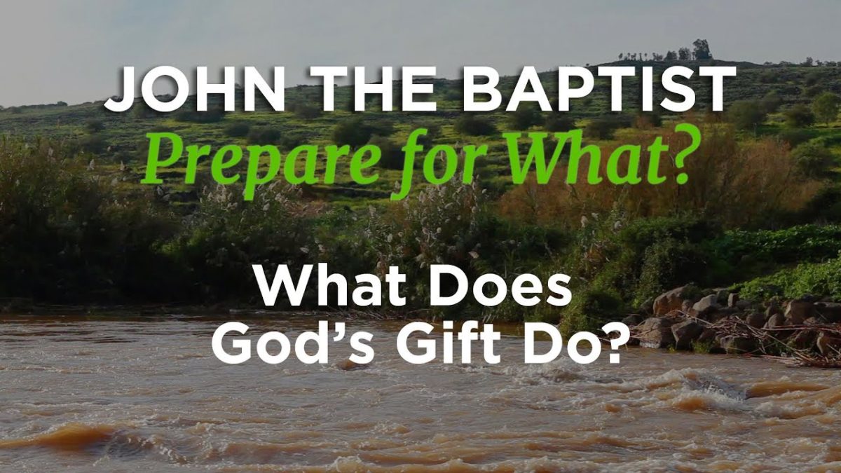 What Does God’s Gift Do? – Time of Grace