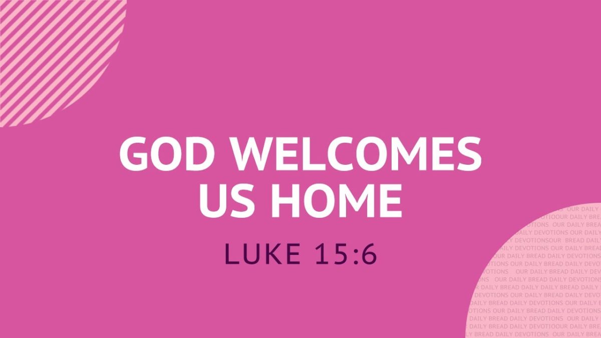 God Welcomes Us Home